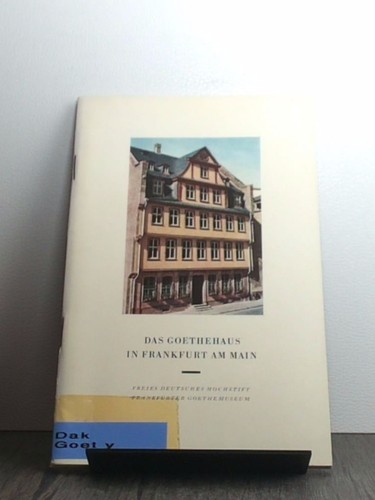 Das goethehaus frankfurt am - das,